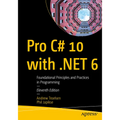 Pro C# 10 with .Net 6: Foundational Principles and Practices in Programming