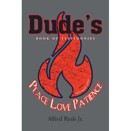 Dude's Book of Testimonies