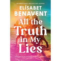 All the Truth in My Lies