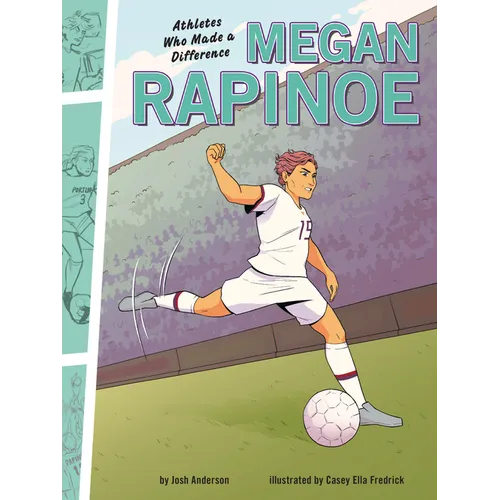 Megan Rapinoe: Athletes Who Made a Difference