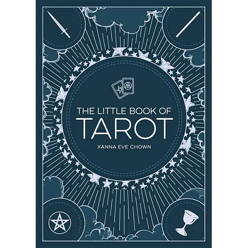 The Little Book of Tarot: An Introduction to Fortune-Telling and Divination