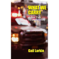 What We Carry: A New York Paramedic's Story
