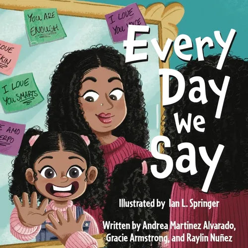 Every Day We Say