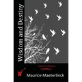 Wisdom and Destiny