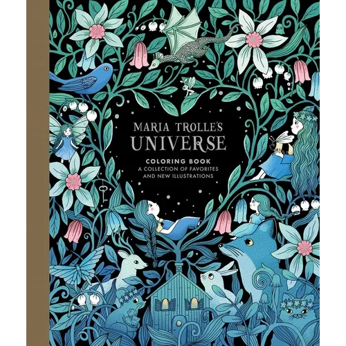Maria Trolle's Universe Coloring Book: Hardcover Adult Coloring Book Featuring Thick, High-Quality Paper