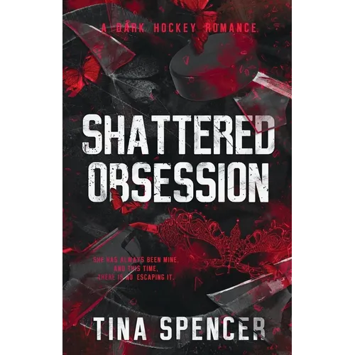 Shattered Obsession