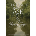 The Heart Doesn't Ask