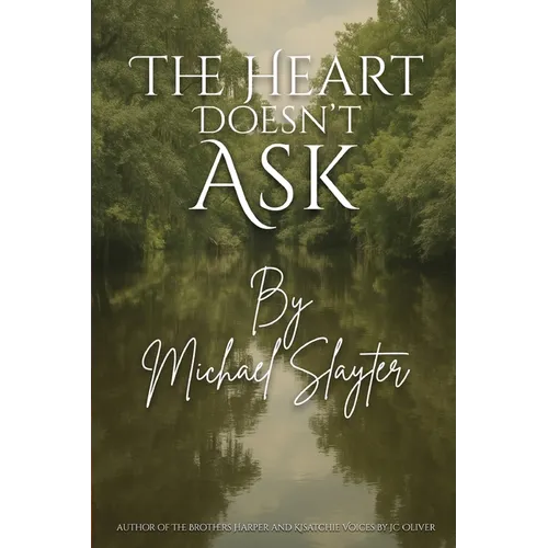 The Heart Doesn't Ask
