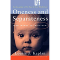 Oneness and Separateness: From Infant to Individual
