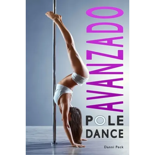 Pole Dance Avanzado: Para Fitness y Diversión