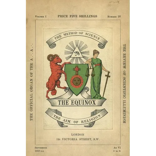 The Equinox: Keep Silence Edition, Vol. 1, No. 4