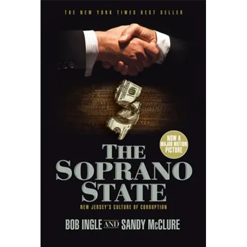 The Soprano State: New Jersey's Culture of Corruption