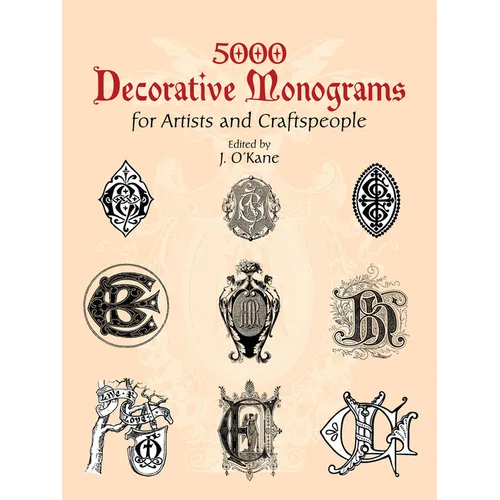 5000 Decorative Monograms for Artists and Craftspeople