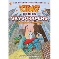 Science Comics: Skyscrapers: The Heights of Engineering