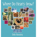 Where Do Hearts Grow?: A Little Book of Hidden Hearts
