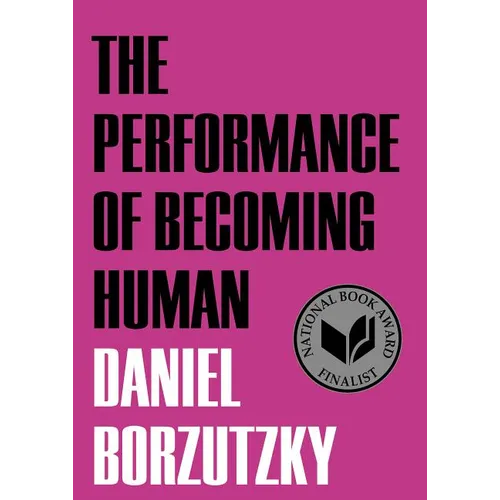 The Performance of Becoming Human