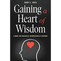 Gaining a Heart of Wisdom: A Model for Theological Interpretation of Scripture