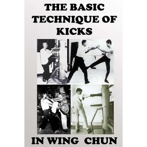 The basic technique of kicks in wing chun
