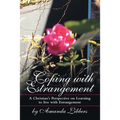 Coping with Estrangement: A Christian's Perspective on Learning to Live with Estrangement