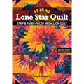 Spiral Lone Star Quilt: Strip & Paper-Pieced Medallion Quilt