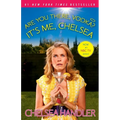 Are You There, Vodka? It's Me, Chelsea