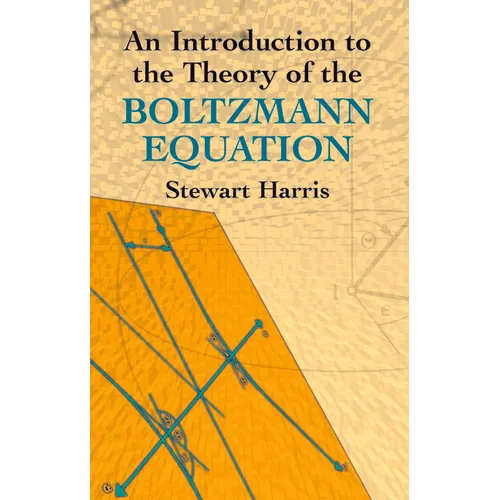 An Introduction to the Theory of the Boltzmann Equation