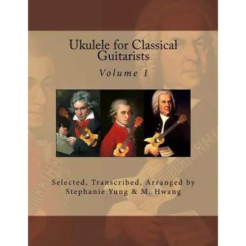Ukulele for Classical Guitarists