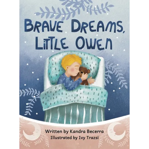 Brave Dreams, Little Owen