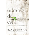 Saldrás de Esta: Esperanza Y Ayuda En Tiempos Difíciles