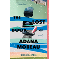 The Lost Book of Adana Moreau