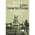 Love Goes to Press: A Comedy in Three Acts