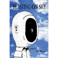 Feasting on Sky
