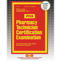 Pharmacy Technician Certification Examination (PTCE)