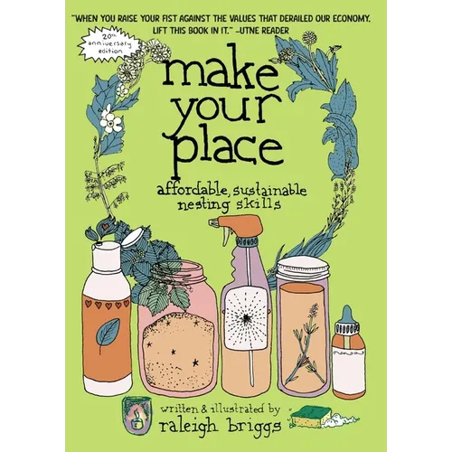 Make Your Place: Affordable, Sustainable Nesting Skills