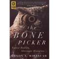 The Bone Picker: Native Stories, Alternate Histories
