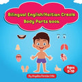Bilingual English/Haitian Creole My Body Parts Book: Ages 3-10