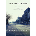 The Brothers: The Road to an American Tragedy