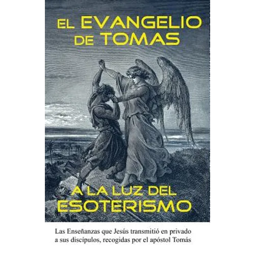 El Evangelio de Tomas a la Luz del Esoterismo