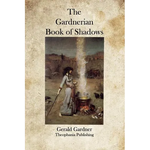 The Gardnerian Book of Shadows