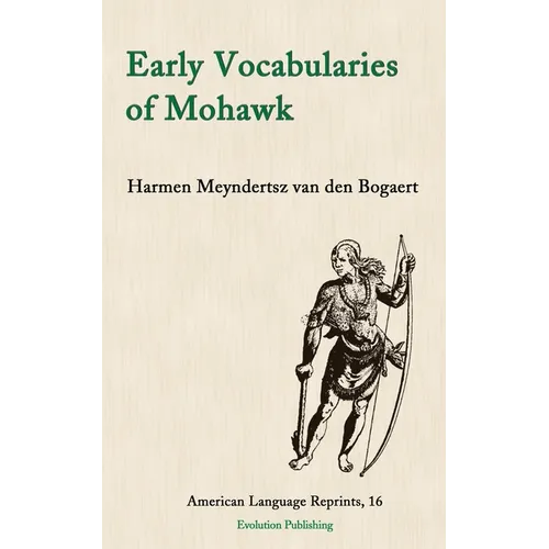 Early Vocabularies of Mohawk