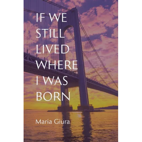 If We Still Lived Where I Was Born