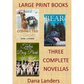 Large Print Books: 3 Complete Novellas: Large Type Books for Seniors