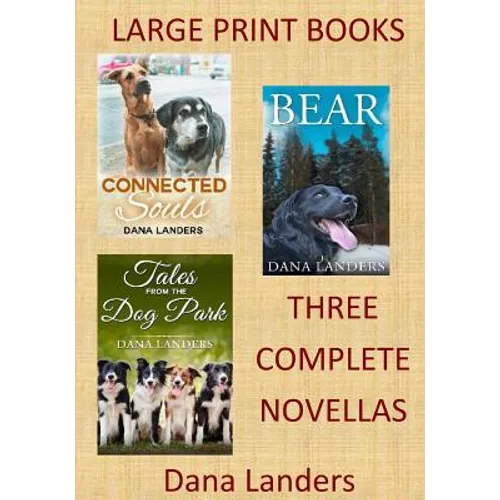 Large Print Books: 3 Complete Novellas: Large Type Books for Seniors