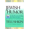 Jewish Humor: What the Best Jewish Jokes Say about the Jews