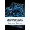Oraculo Manual y Arte de Prudencia (Spanish) Edition