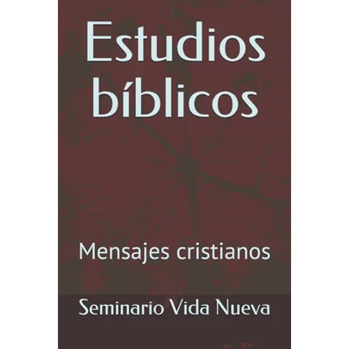 Estudios bíblicos: Mensajes cristianos