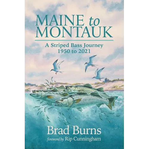 Maine to Montauk: A Striped Bass Journey 1950 to 2021