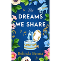 The Dreams We Share: An Emotional Contemporary Romance