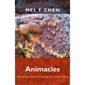 Animacies: Biopolitics, Racial Mattering, and Queer Affect