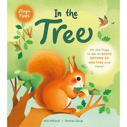 In the Tree: A Magic Flaps Book